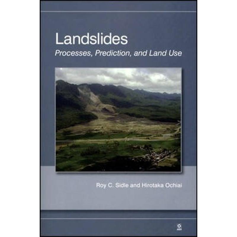 预订landslides:processes, prediction, and land use