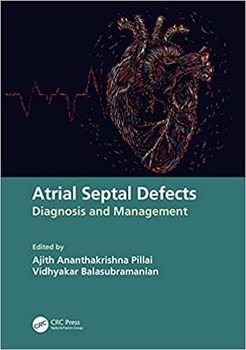 预订Atrial Septal Defects: Diagnosis and Management