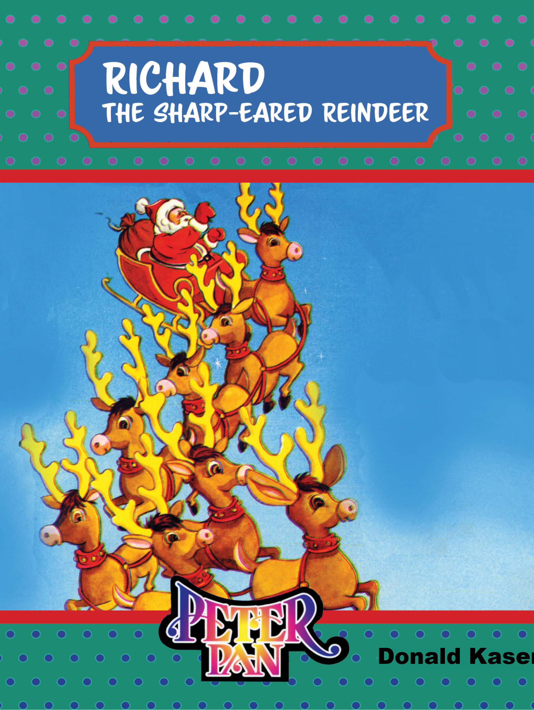 richard the sharp-eared reindeer