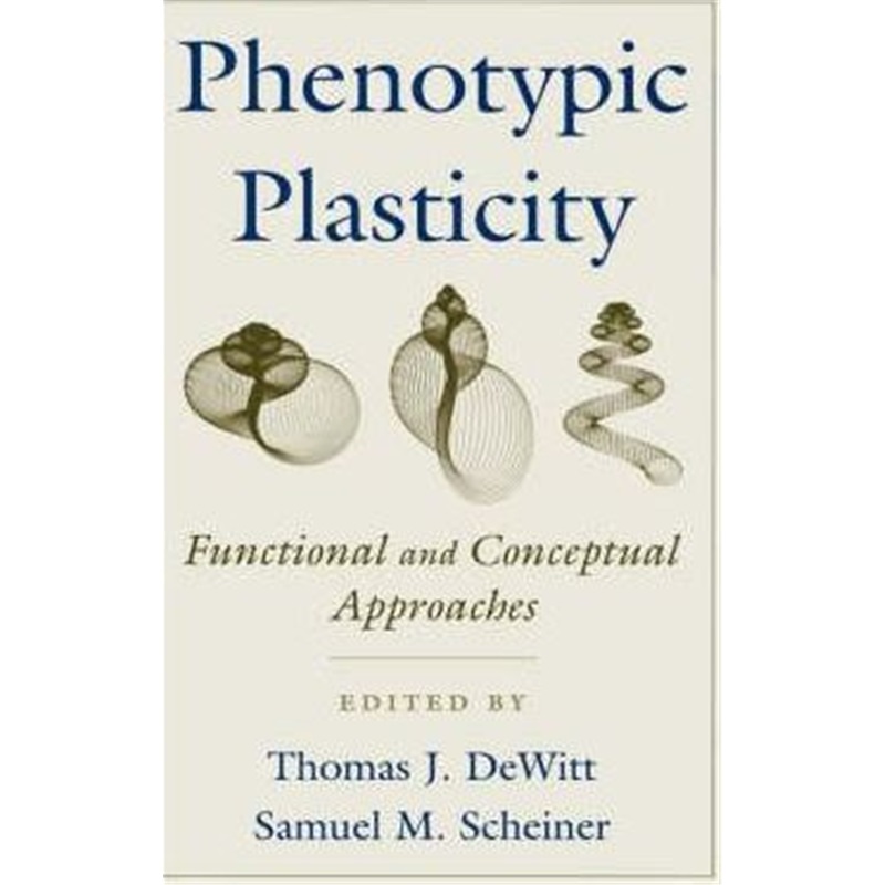 预订phenotypic plasticity:functional and conceptual approaches