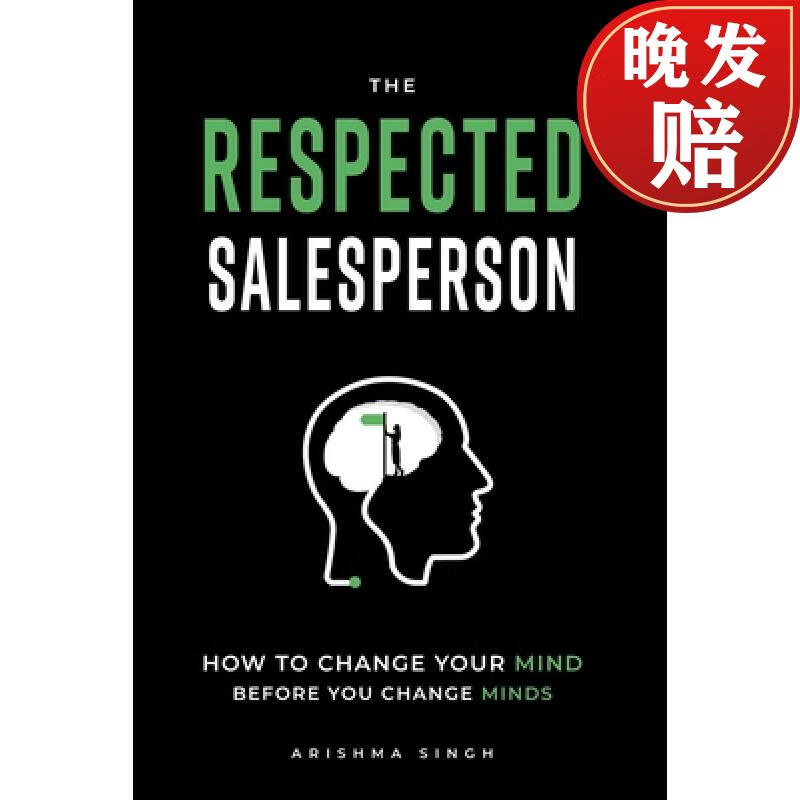 【4周达】the respected salesperson: how to change your mind