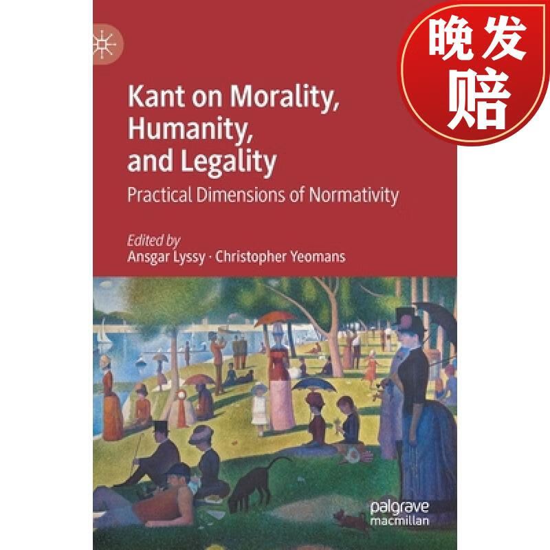 【4周达】kant on morality, humanity, and legality : practical
