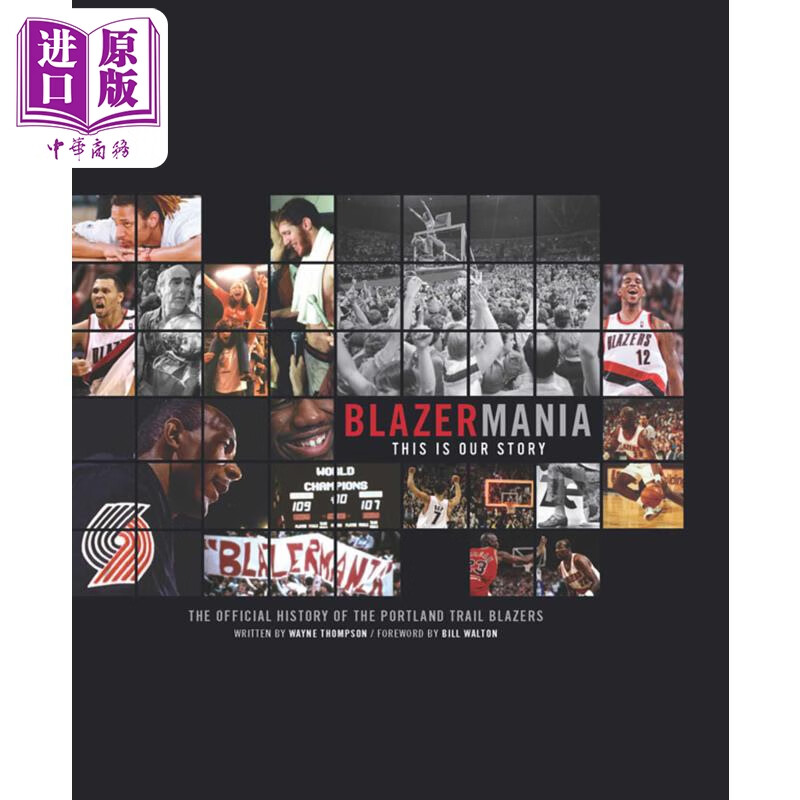 波特兰开拓者队 我们的故事 英文原版 blazermania wayne thompson
