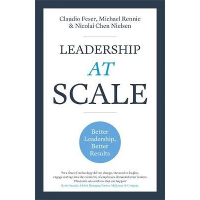 预订Leadership At Scale:Better leadership, better results