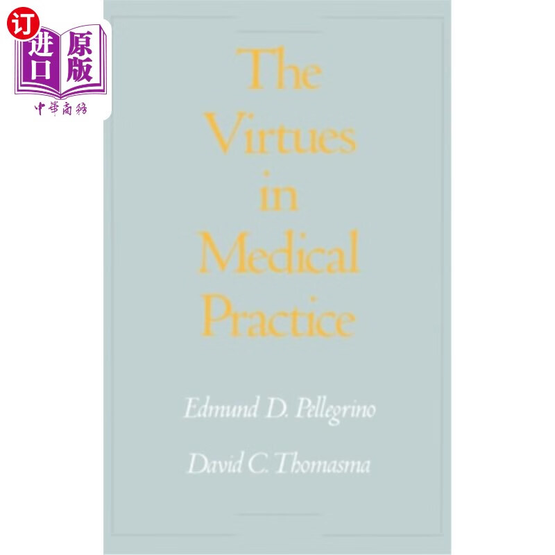 海外直订医药图书the virtues in medical practice 医学实践中的美德