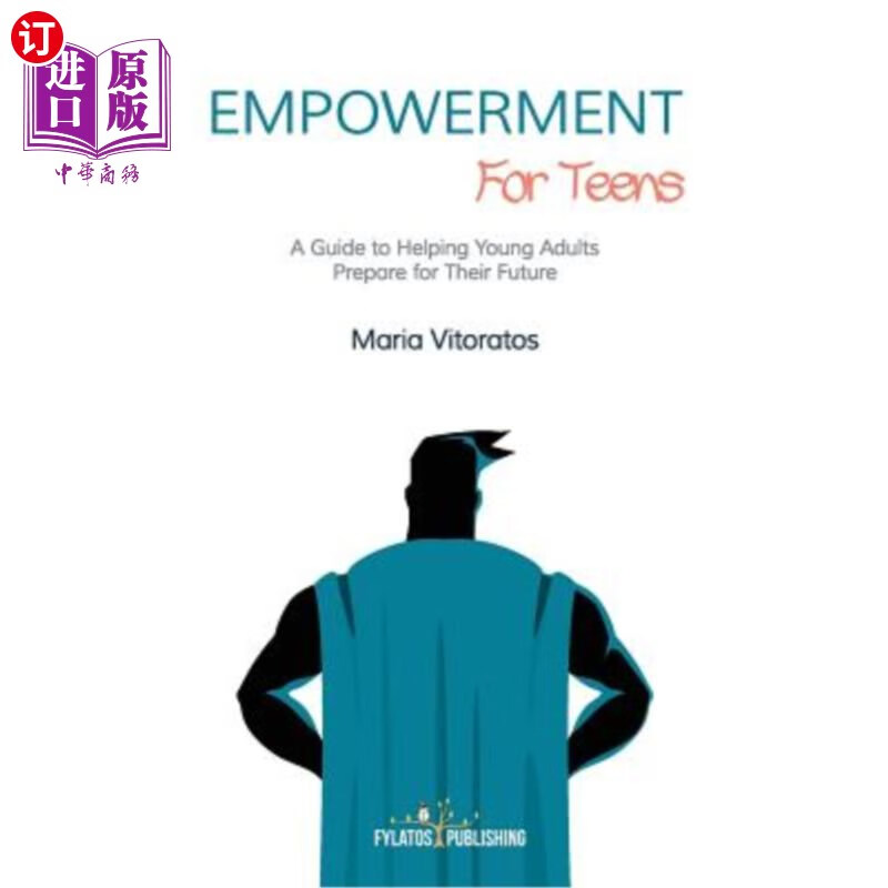 海外直订empowerment for teens: a guide to helping young adults