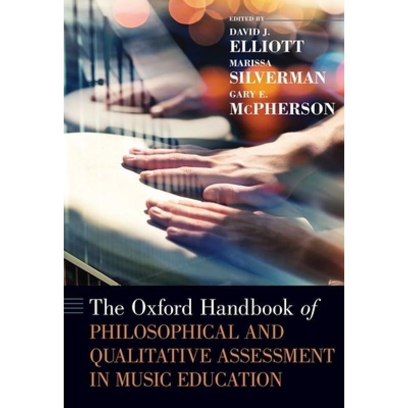 预订 牛津音乐教育哲学与定性评价手册 The Oxford Handbook of Philo...