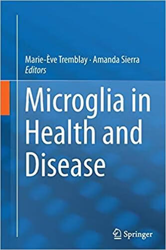 预订 microglia in health and disease