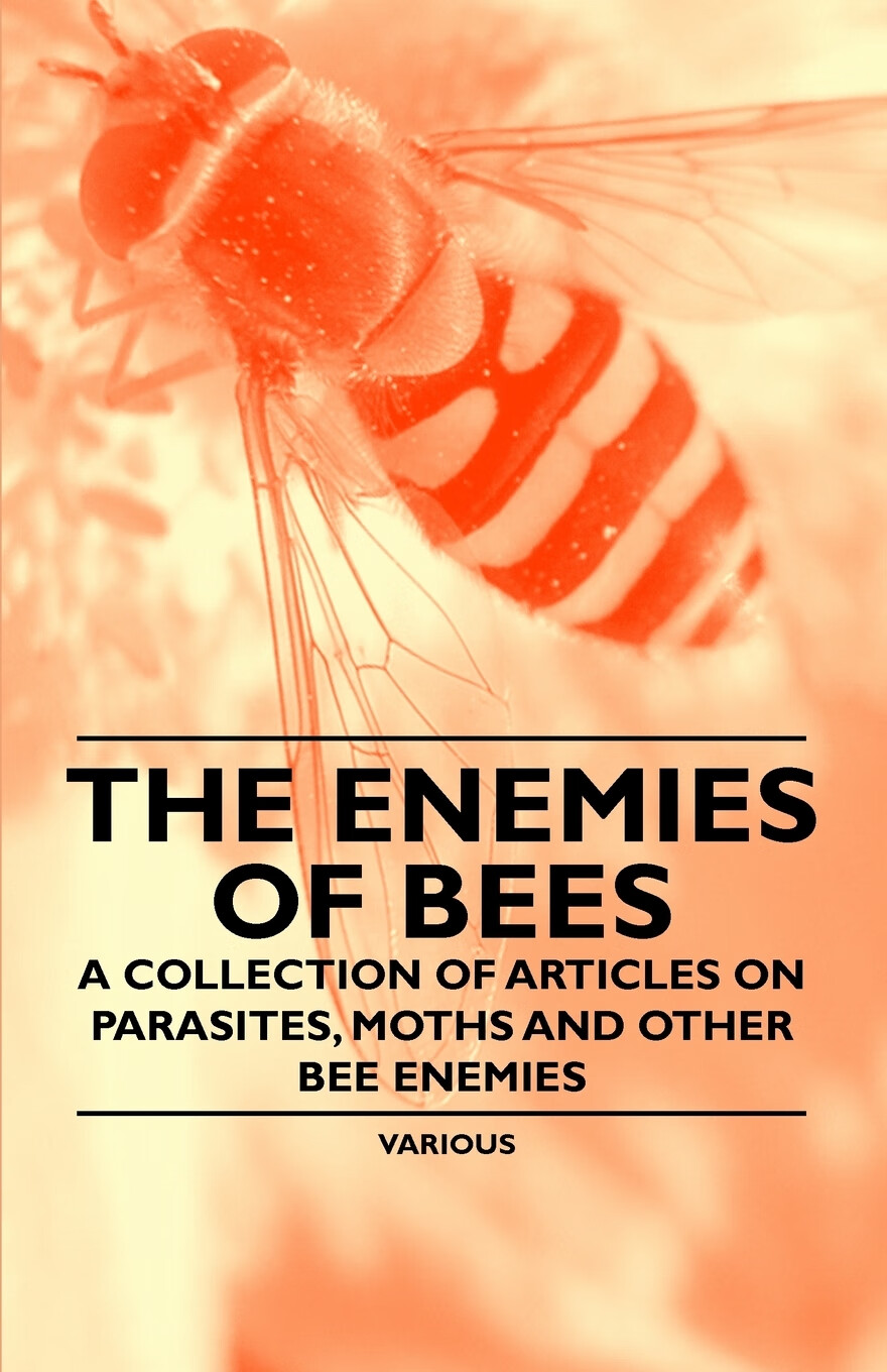 【预售 按需印刷】the enemies of bees - a collection of articles