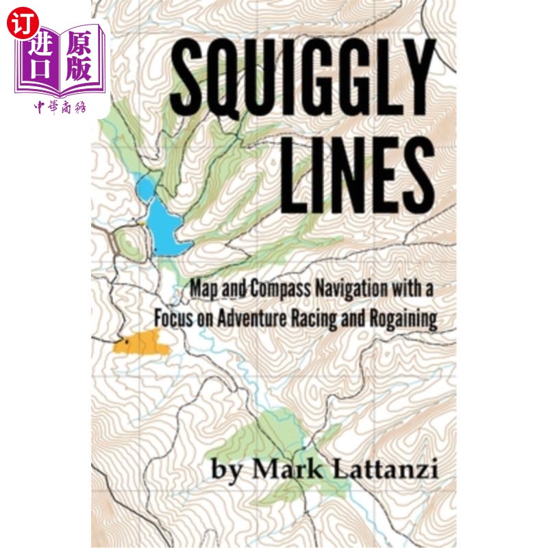 海外直订squiggly lines: map and compass navigation in adventure