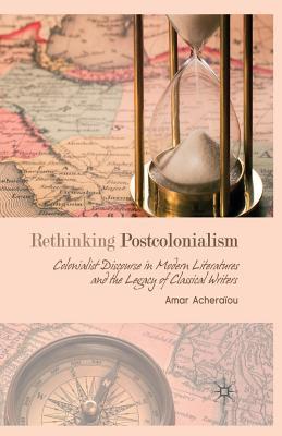 预订 rethinking postcolonialism: colonialist discour