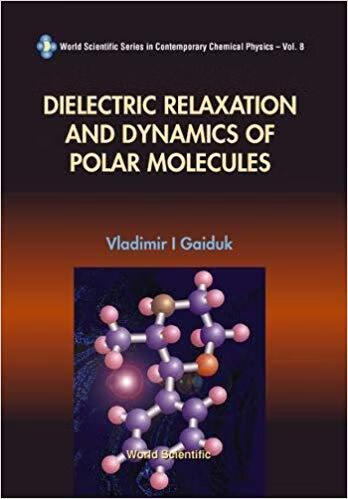 预订 dielectric relaxation and dynamics of polar molecules