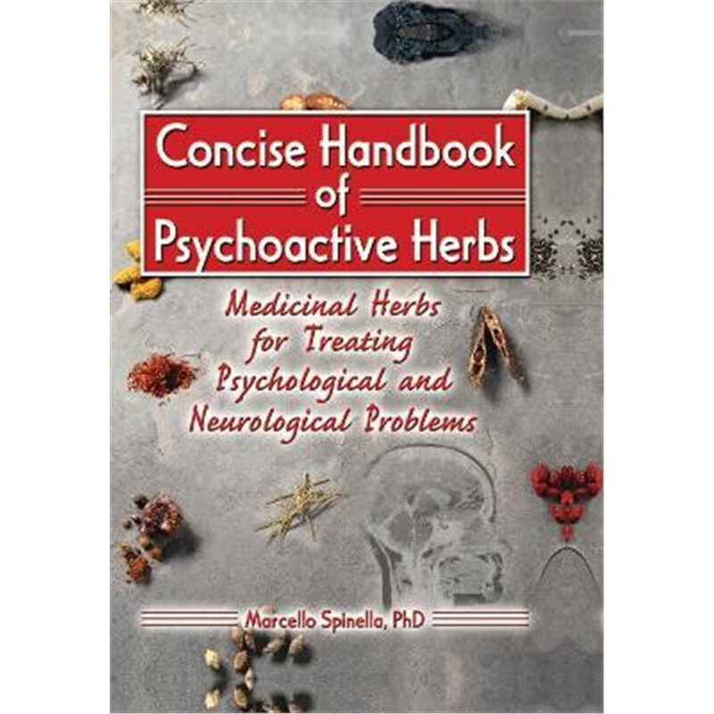 预订concise handbook of psychoactive herbs:medicinal herbs for