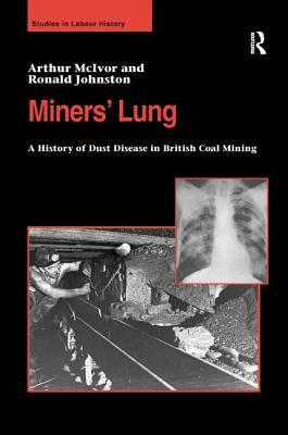 预订miners lung: a history of dust disease in briti