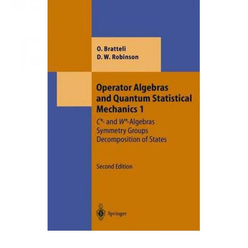 预订 Operator Algebras and Quantum Statistical Me...