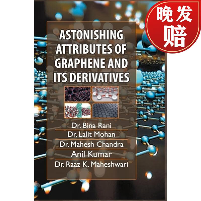 【4周达】astonishing attributes of graphene and its derivatives