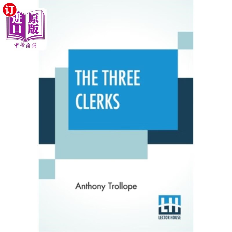 海外直订the three clerks: with an introduction by w. teignmouth 