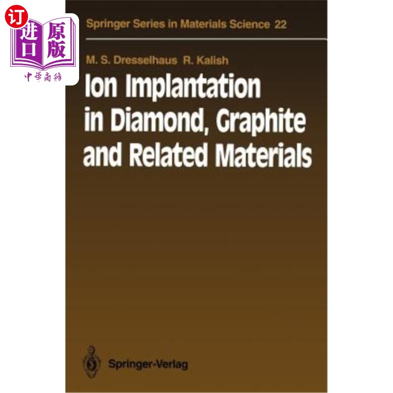 海外直订ion implantation in diamond, graphite and related