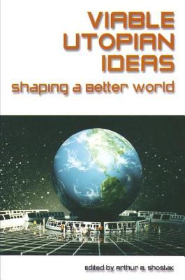 预订viable utopian ideas: shaping a better world