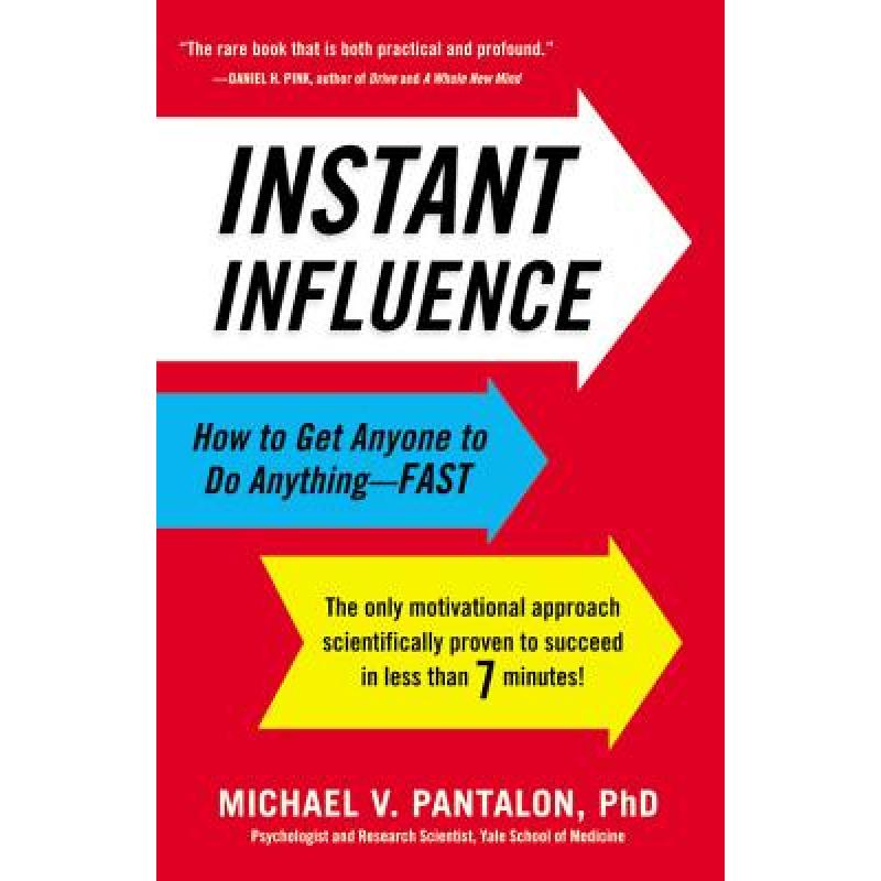 预订 Instant Influence: How to Get Anyone to Do Anything--Fast