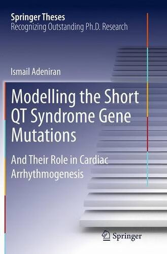 预订 modelling the short qt syndrome gene mutations