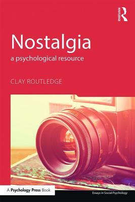 预订nostalgia: a psychological resource