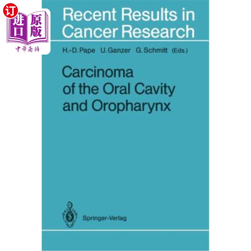 海外直订医药图书carcinoma of the oral cavity and oropharynx 口腔