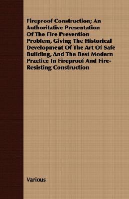 预订A Fireproof Construction; An Authoritative Prese怎么看?