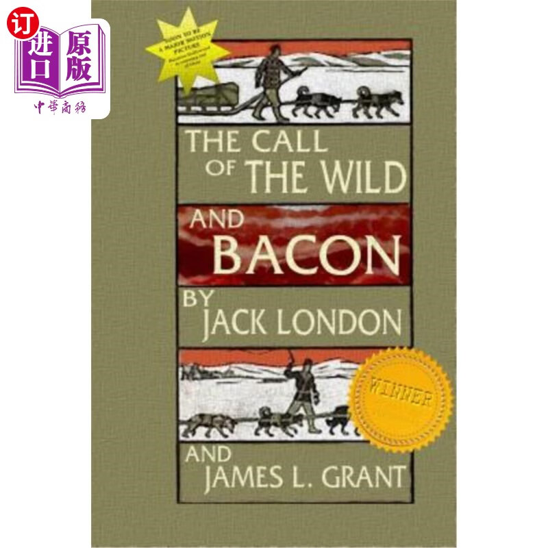 【中商海外直订】the call of the wild and bacon