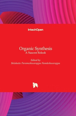预订 Organic Synthesis - A Nascent Relook