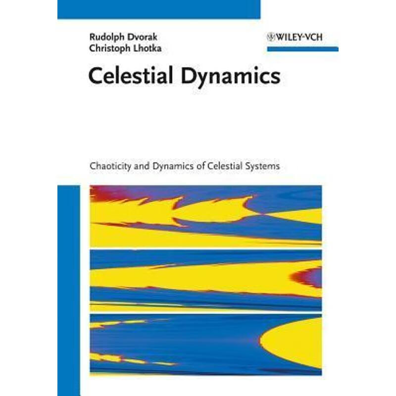 预订celestial dynamics:chaoticity and dynamics of celestial