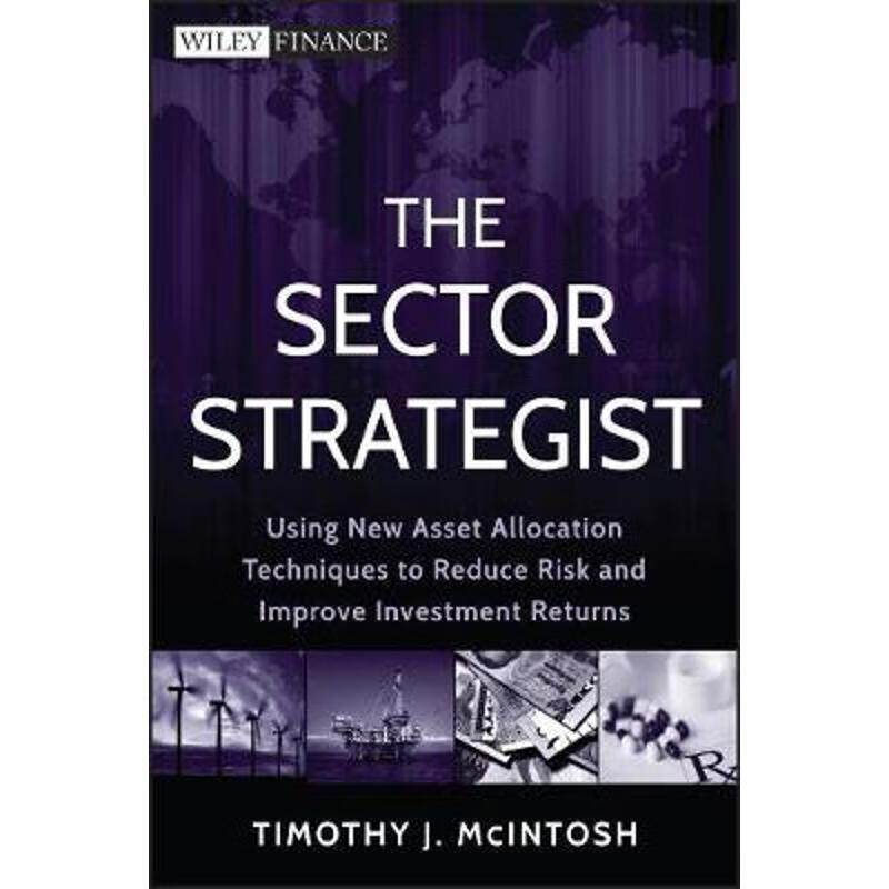 预订the sector strategist:using new asset allocation techniques