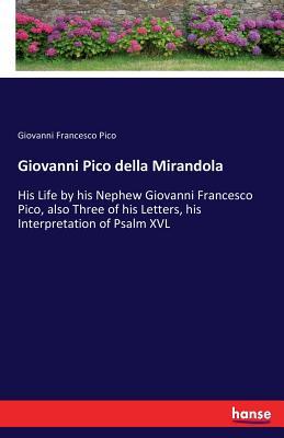 预订giovanni pico della mirandola: his life by his n