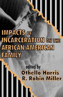 预订impacts of incarceration on the african american