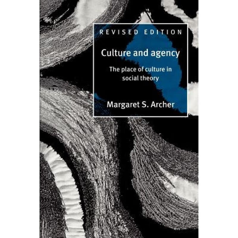 Culture and Agency: The Place of Culture in ...