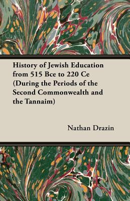 预订 history of jewish education from 515 bce to 220