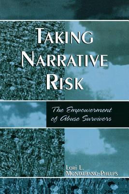 预订taking narrative risk: the empowerment of abuse survivors