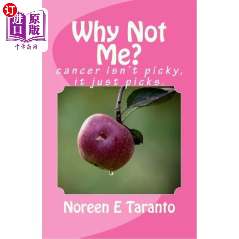 海外直订医药图书why not me?: cancer isnt picky, it just picks.