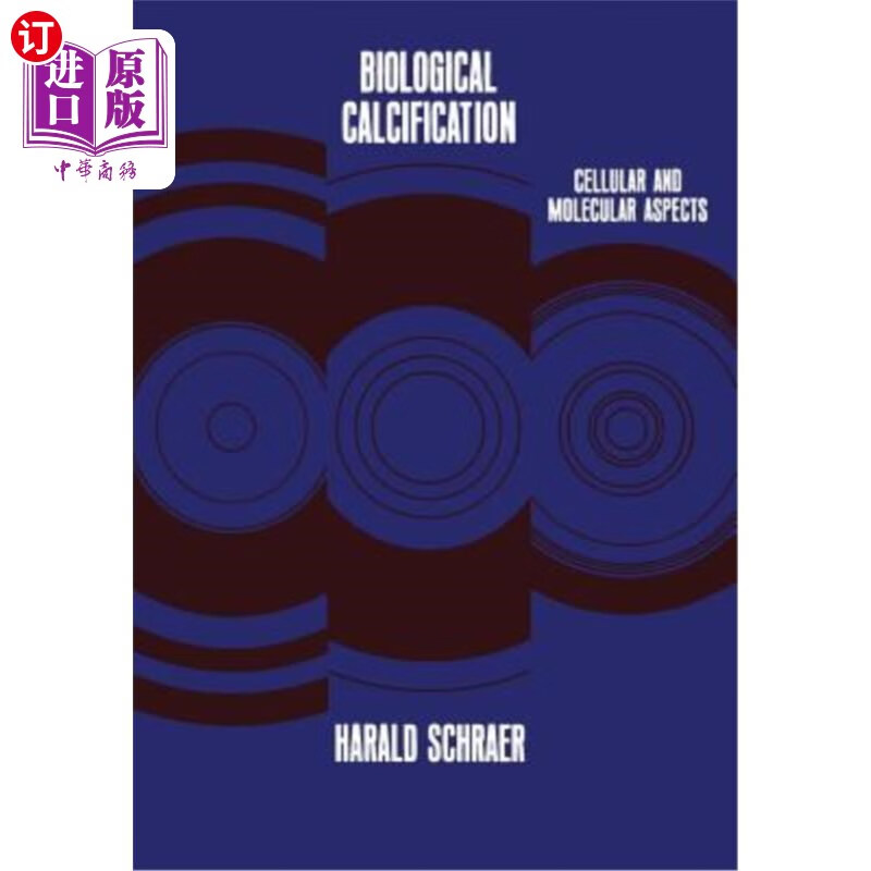 海外直订biological calcification: cellular and molecular aspects