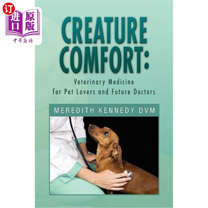 【中商海外直订】creature comfort: veterinary medicine f.