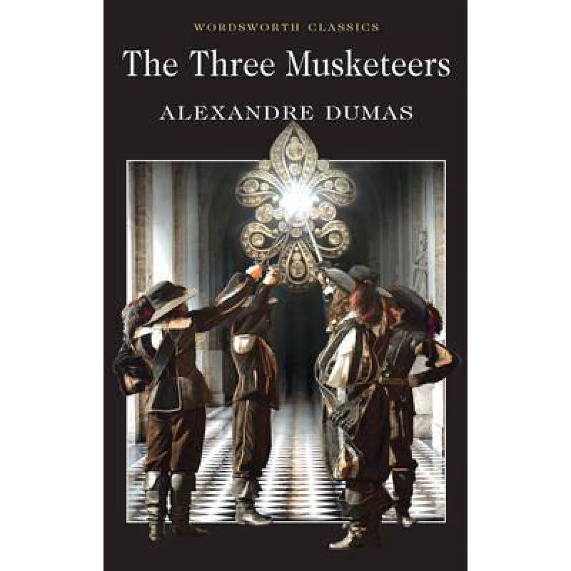 现货 the three musketeers(wordsworth classics)三个火