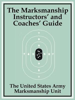 预订the marksmanship instructors and coaches guide