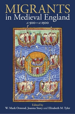预订 migrants in medieval england, c. 500-c. 1500