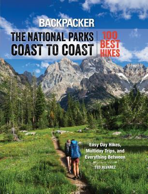 预订backpacker the national parks coast to coast: 100 best hikes