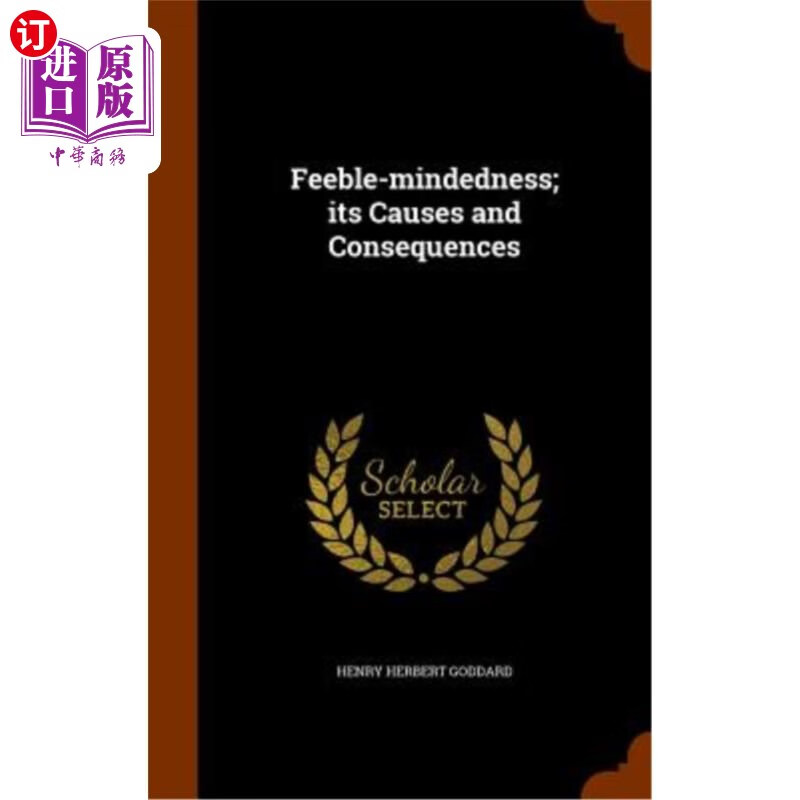 feeble, 【中商海外直订】feeble-mindedness; its causes and consequences