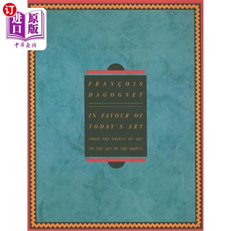 海外直订in favor of todays art: from the object of art to the