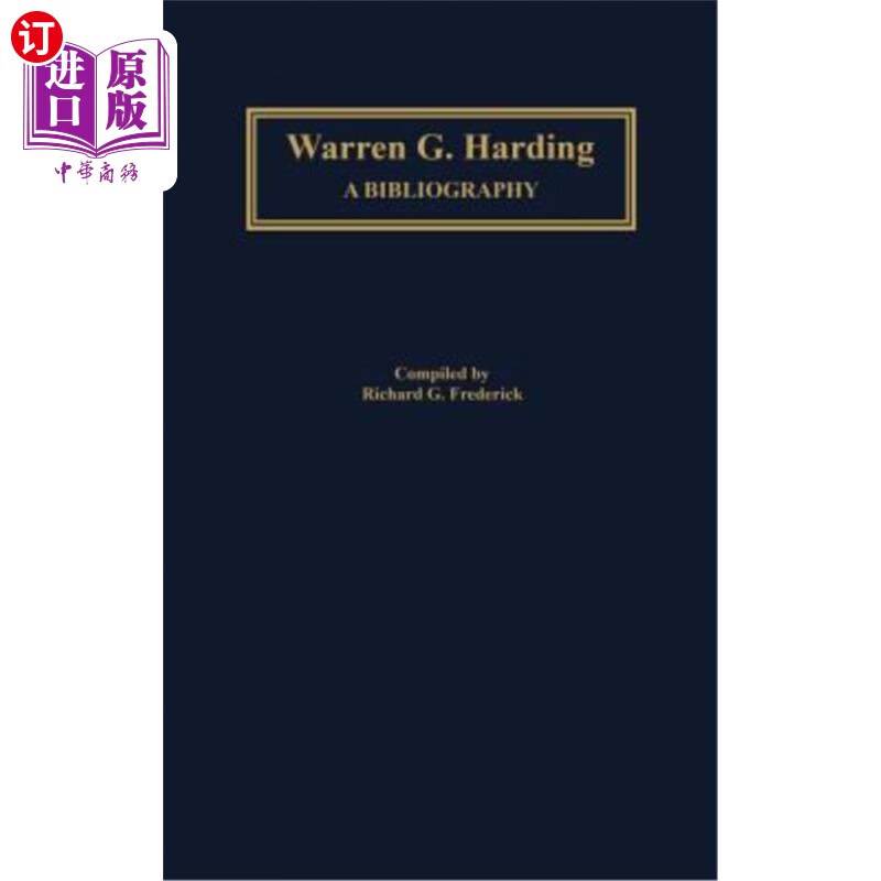harding: a bibliography 沃伦·g·哈丁:参考书目