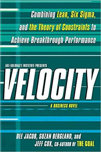 预订 velocity: combining lean, six sigma, and the theory of
