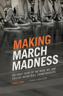 预订making march madness: the early years of the nca