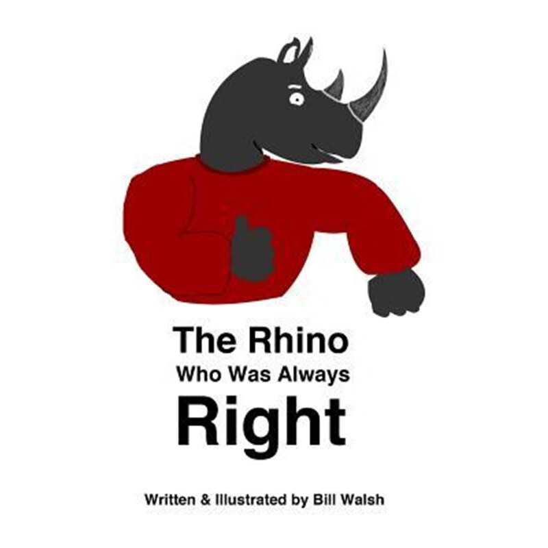 预订The Rhino Who Was Always Right